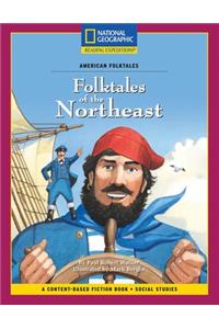 Content-Based Chapter Books Fiction (Social Studies: American Folktales): Folktales of the Northeast