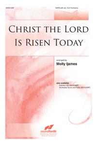 Christ The Lord Is Risen Today