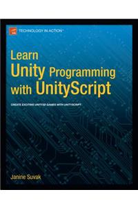 Learn Unity3d Programming with Unityscript