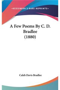 A Few Poems by C. D. Bradlee (1880)