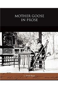 Mother Goose in Prose