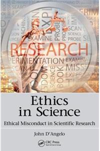 Ethics in Science: Ethical Misconduct in Scientific Research