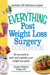 Everything Post Weight Loss Surgery Cookbook