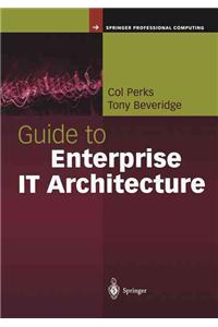 Guide to Enterprise It Architecture