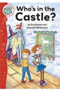 Tadpoles: Who's In the Castle?