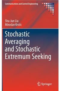 Stochastic Averaging and Stochastic Extremum Seeking