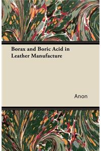 Borax and Boric Acid in Leather Manufacture