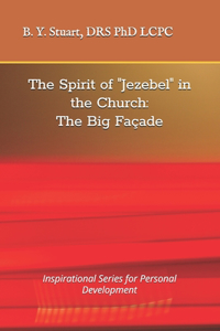 The Spirit of Jezebel in the Church