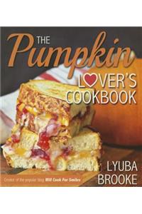 The Pumpkin Lover's Cookbook