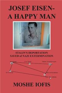 Josef Eisen - A Happy Man