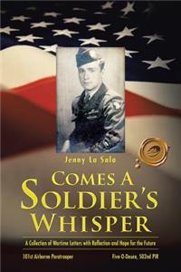 Comes a Soldier's Whisper