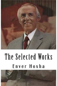 The Selected Works of Enver Hoxha