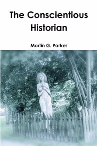 Conscientious Historian