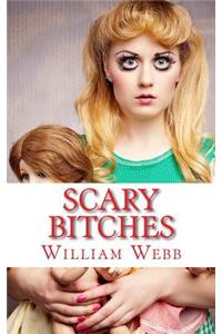 Scary Bitches