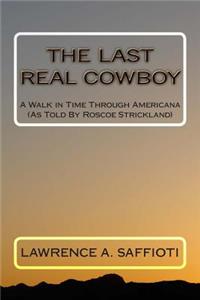 The Last Real Cowboy