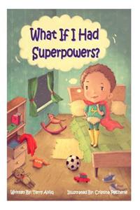 What If I had Superpowers?