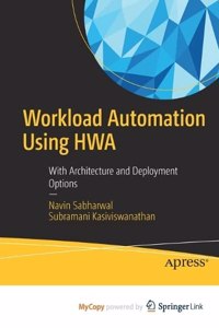 Workload Automation Using HWA