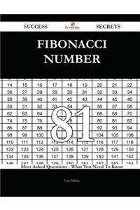 Fibonacci number 81 Success Secrets - 81 Most Asked Questions On Fibonacci number - What You Need To Know