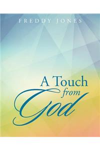 A Touch from God