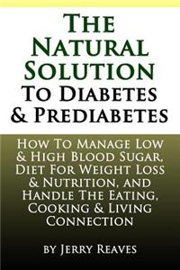 Natural Solution To Diabetes and Prediabetes
