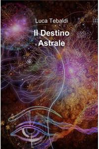 Il Destino Astrale