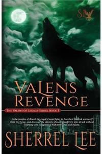 Valens Revenge
