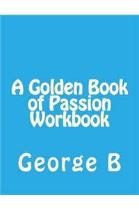 Golden Book of Passion Workbook