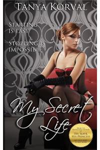 My Secret Life - Moonlighting as a Call Girl