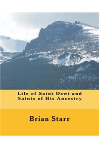 Life of Saint Dewi and Saints of His Ancestry