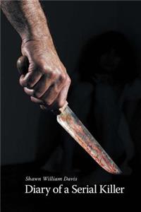 Diary of a Serial Killer