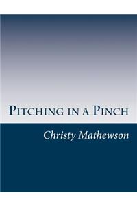 Pitching in a Pinch