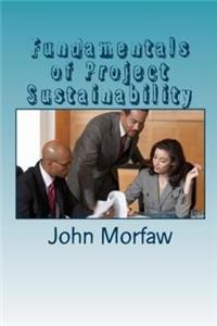 Fundamentals of Project Sustainability