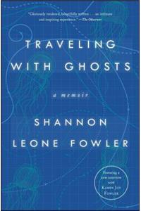 Traveling with Ghosts