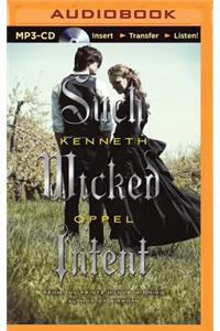 Such Wicked Intent