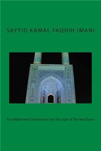 An Enlightening Commentary Into The Light of The Holy Quran