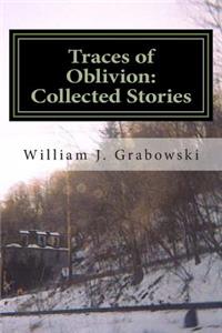 Traces of Oblivion