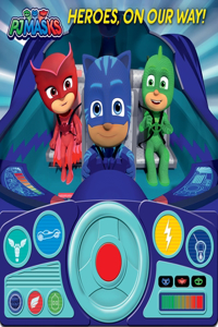 Pj Masks: Heroes, on Our Way! Sound Book