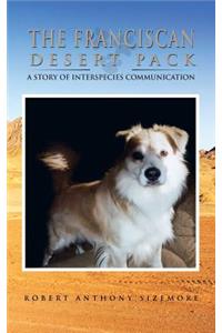 The Franciscan Desert Pack