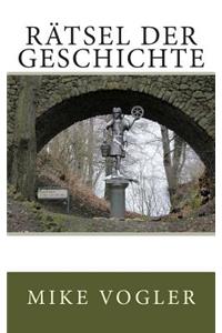 Raetsel der Geschichte