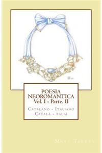 Poesia Neoromantica Vol.I - Parte.II. Catalano-Italiano / Català- Italià