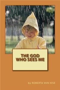 God Who Sees Me