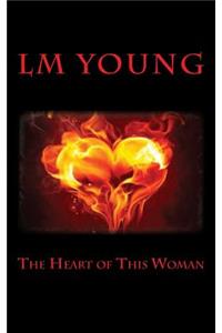 The Heart of This Woman