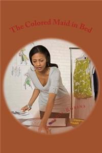 The Colored Maid in Bed