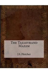 The Talleyrand Maxim