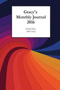 Gracy's Monthly Journal
