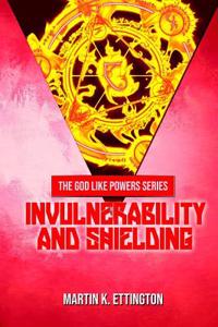 Invulnerability and Shielding