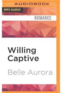 Willing Captive