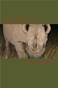 Saving Rhino Journal: Wildlife