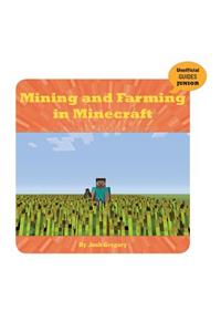 Mining and Farming in Minecraft