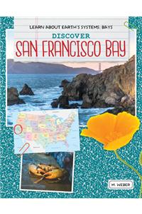 Discover San Francisco Bay